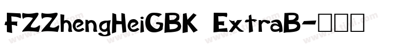 FZZhengHeiGBK ExtraB字体转换